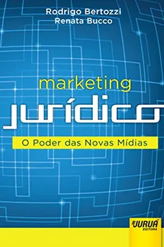 Livro Marketing Jurídico. O Poder das Novas Mídias - Resumo, Resenha, PDF, etc.