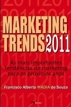 Livro Marketing Trends 2011 - Resumo, Resenha, PDF, etc.