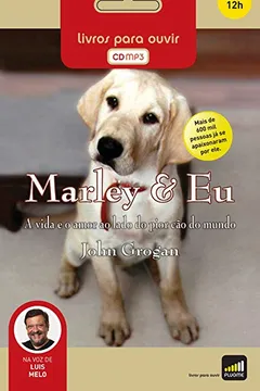 Livro Marley E Eu - Audiolivro - Resumo, Resenha, PDF, etc.