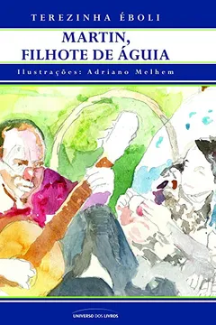 Livro Martin Filhote de Águia - Resumo, Resenha, PDF, etc.
