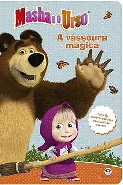 Livro Masha e o urso - A vassoura mágica - Resumo, Resenha, PDF, etc.