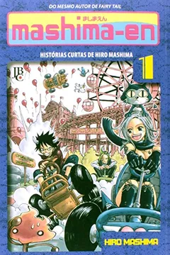 Livro Mashima-En. Histórias Curtas de Hiro Mashim - Volume 1 - Resumo, Resenha, PDF, etc.