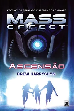 Livro Mass Effect. Ascensão - Resumo, Resenha, PDF, etc.