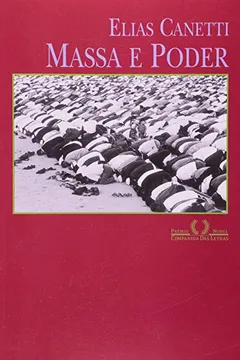Livro Massa e Poder - Resumo, Resenha, PDF, etc.