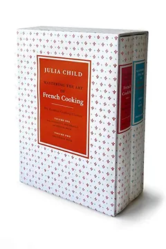 Capa do livro Mastering the Art of French Cooking, Volume 1 & 2: The Essential Cooking Classics