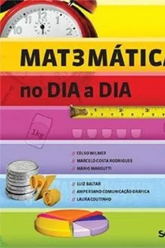 Livro Mat3mática No Dia A Dia - Resumo, Resenha, PDF, etc.
