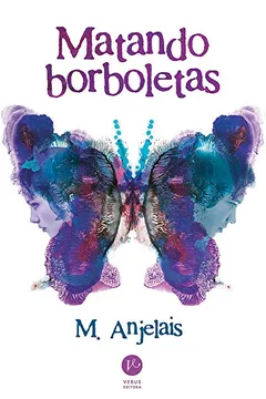Livro Matando Borboletas - Resumo, Resenha, PDF, etc.