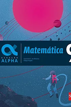 Livro Matemática. 9º Ano - Coleção Geração Alpha - Resumo, Resenha, PDF, etc.