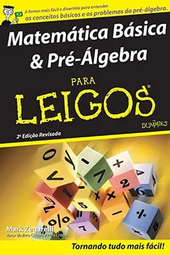 Livro Matemática Básica E Pré-Álgebra Para Leigos - Resumo, Resenha, PDF, etc.
