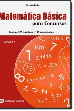 Livro Matemática Básica Para Concursos - Volume 1 - Resumo, Resenha, PDF, etc.