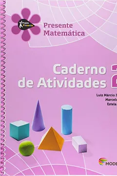 Livro Matemática - Caderno de Atividades. Série Projeto Presente - Resumo, Resenha, PDF, etc.