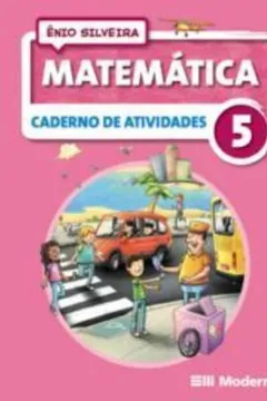Livro Matemática. Caderno de Atividades - Volume 5 - Resumo, Resenha, PDF, etc.