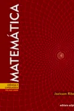 Livro Matemática Ciencia E Linguagem - Volume Unico - Resumo, Resenha, PDF, etc.