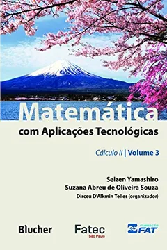 Livro Matemática com Aplicações Tecnológicas: Cálculo II (Volume 3) - Resumo, Resenha, PDF, etc.