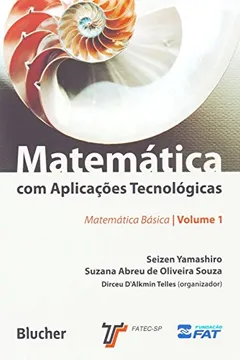 Livro Matemática com Aplicações Tecnológicas- Volume 1 - Resumo, Resenha, PDF, etc.