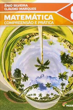 Livro Matemática. Compreensão e Prática. 8º Ano - Resumo, Resenha, PDF, etc.