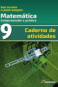 Livro Matemática. Compreensão e Prática - Caderno de Atividades 9º Ano - Resumo, Resenha, PDF, etc.