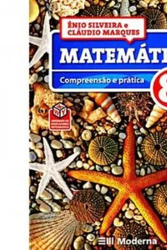 Livro Matemática Compreensão E Pratica. Ensino Fundamental II. 8º Ano - Resumo, Resenha, PDF, etc.