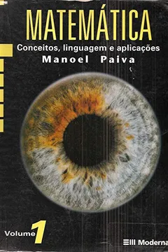 Livro Matemática. Conceitos, Linguagem E Aplicações - Volume 1 - Resumo, Resenha, PDF, etc.