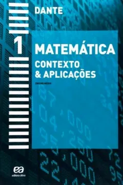 Livro Matemática. Contexto e Aplicações - Volume 1 - Resumo, Resenha, PDF, etc.