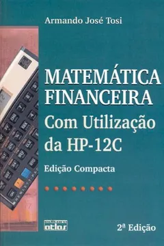 Capa do livro Matemática Financeira com Utilização da HP 12C