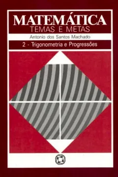 Capa do livro Matematica. Temas E Metas - Volume 2