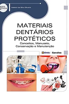 Livro Materiais Dentários Protéticos - Resumo, Resenha, PDF, etc.