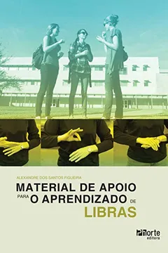 Livro Material de Apoio Para o Aprendizado de Libras - Resumo, Resenha, PDF, etc.