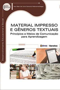 Livro Material Impresso e Gêneros Textuais. Princípios e Meios de Comunicação Para Aprendizagem - Resumo, Resenha, PDF, etc.