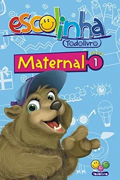 Livro Maternal - Volume 1. Coleção Escolinha Todolivro - Resumo, Resenha, PDF, etc.