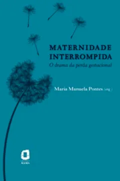 Livro Maternidade Interrompida - Resumo, Resenha, PDF, etc.