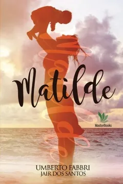 Livro Matilde - Resumo, Resenha, PDF, etc.