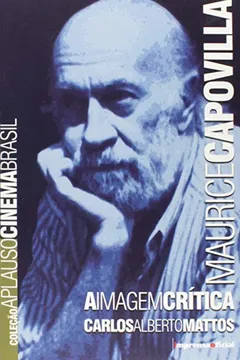 Livro Maurice Capovilla - Coleção Aplauso - Resumo, Resenha, PDF, etc.