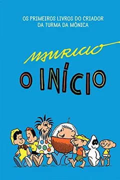 Livro Mauricio. O Início - Resumo, Resenha, PDF, etc.