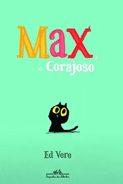 Livro Max O Corajoso - Resumo, Resenha, PDF, etc.