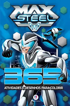 Livro Max Steel: 365 atividades e desenhos para colorir - Resumo, Resenha, PDF, etc.
