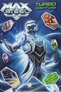 Livro Max Steel. Turbo Aventura - Resumo, Resenha, PDF, etc.