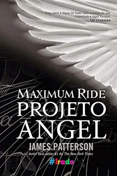 Livro Maximum Ride - Resumo, Resenha, PDF, etc.