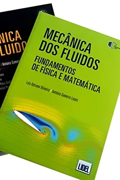 Livro Mecânica dos Fluidos - Coleção em 2 Volumes - Resumo, Resenha, PDF, etc.