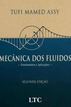 Livro Mecanica Dos Fluidos. Fundamentos E Aplicações - Resumo, Resenha, PDF, etc.