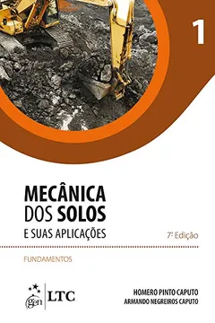 Capa do livro Mecânica dos Solos e Suas Aplicações. Fundamentos - Volume 1