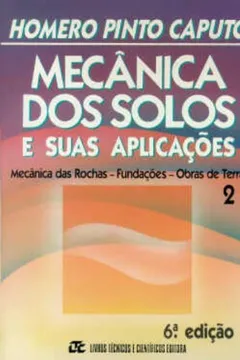 Livro Mecânica dos Solos e Suas Aplicações - Volume 2 - Resumo, Resenha, PDF, etc.