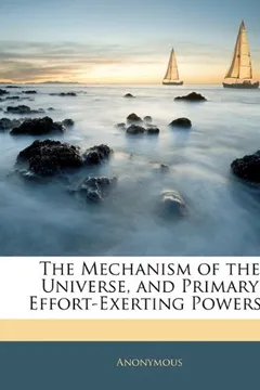 Livro Mechanism of the Universe, and Primary Effort-Exerting Powers - Resumo, Resenha, PDF, etc.