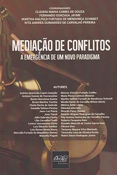 Livro Mediação de Conflitos. A Emergência de Um Novo Paradigma - Resumo, Resenha, PDF, etc.
