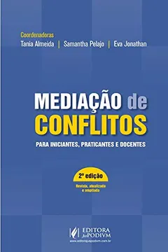 Livro Mediação de Conflitos: Para Iniciantes, Praticantes e Docentes - Resumo, Resenha, PDF, etc.