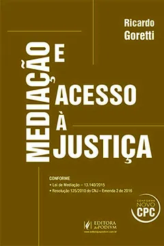 Livro Mediação e Acesso à Justiça - Resumo, Resenha, PDF, etc.