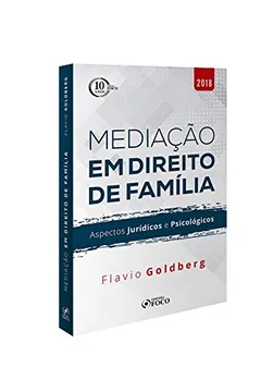 Livro Mediação em Direito de Família. Aspectos Jurídicos e Psicológicos - Resumo, Resenha, PDF, etc.