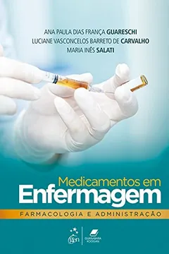 Livro Medicamentos em Enfermagem, Farmacologia e Administração - Resumo, Resenha, PDF, etc.