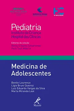 Livro Medicina de Adolescentes - Coleção ICR-HCFMUSP - Resumo, Resenha, PDF, etc.