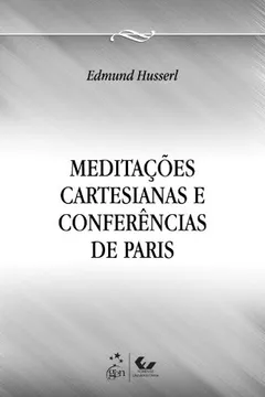 Capa do livro Meditações Cartesianas e Conferencias de Paris